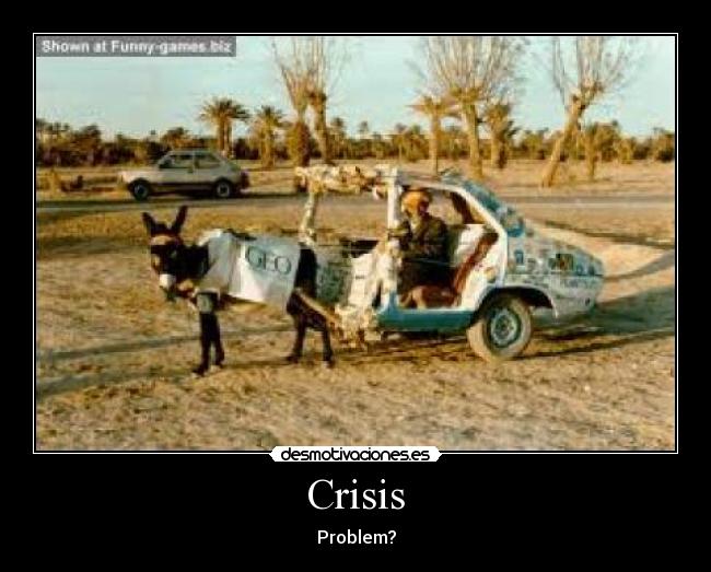 Crisis - Problem?