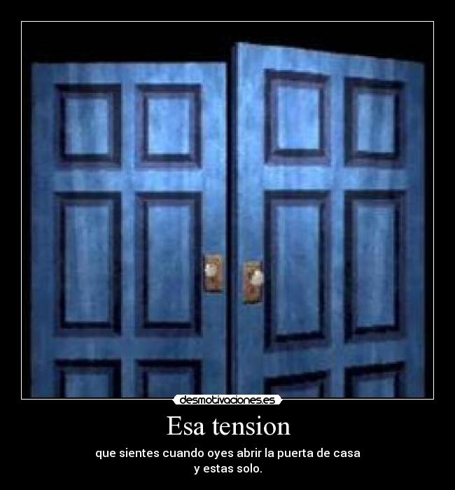 Esa tension -