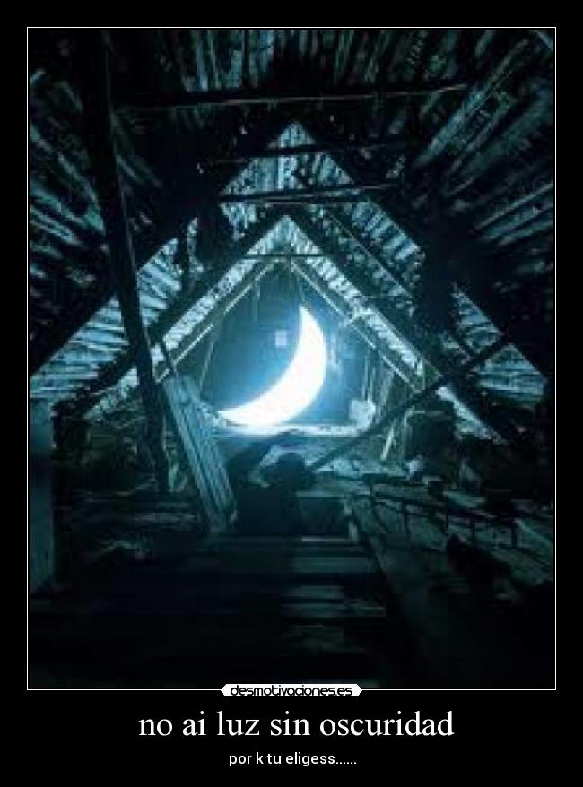  no ai luz sin oscuridad - 