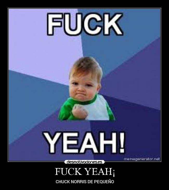 FUCK YEAH¡ - 