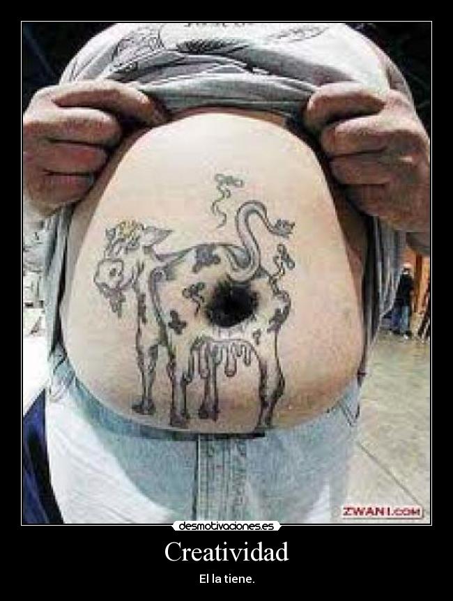 Creatividad - El la tiene.