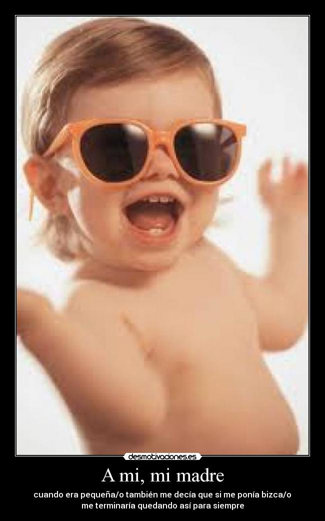 A mi, mi madre - 