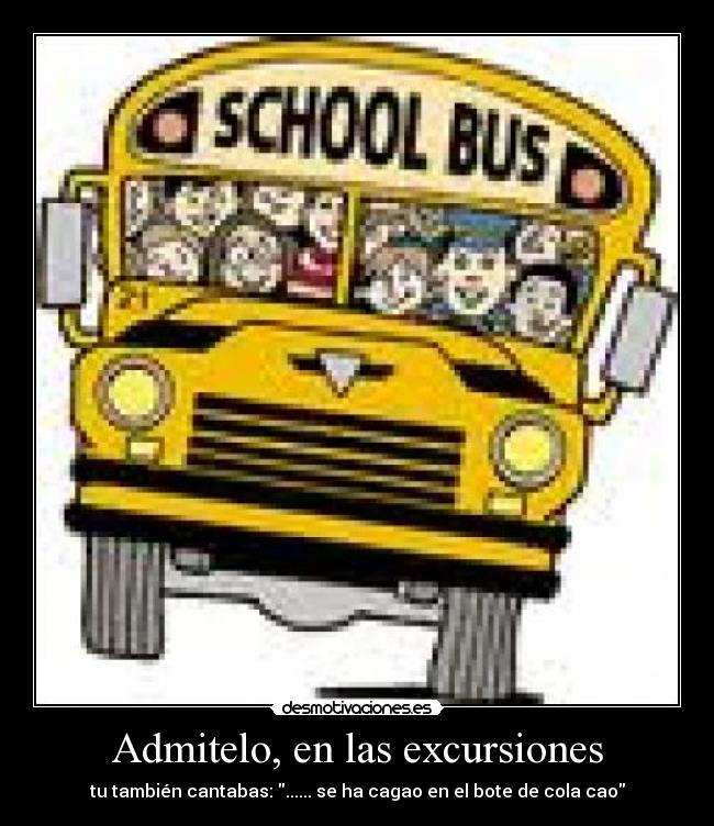 Admitelo, en las excursiones -