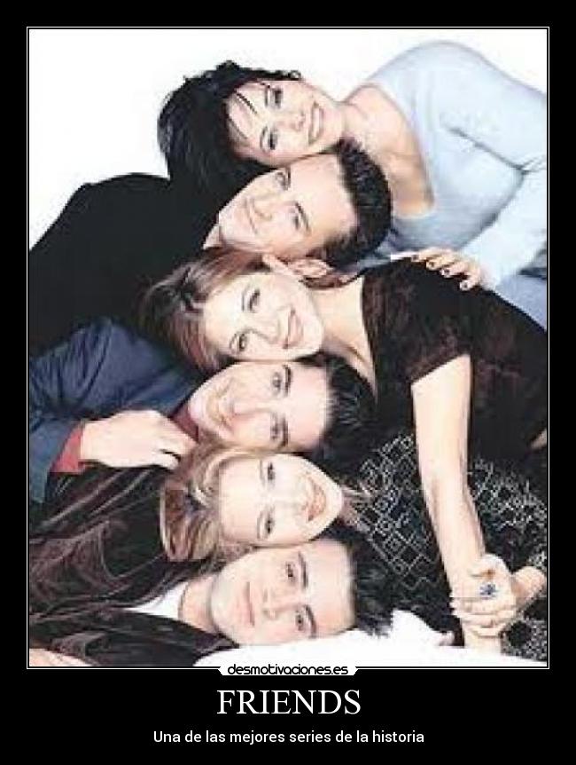 FRIENDS - 