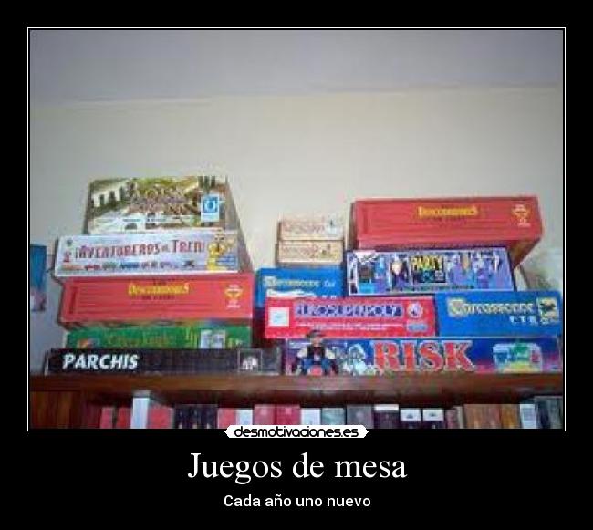 Juegos de mesa - Cada año uno nuevo