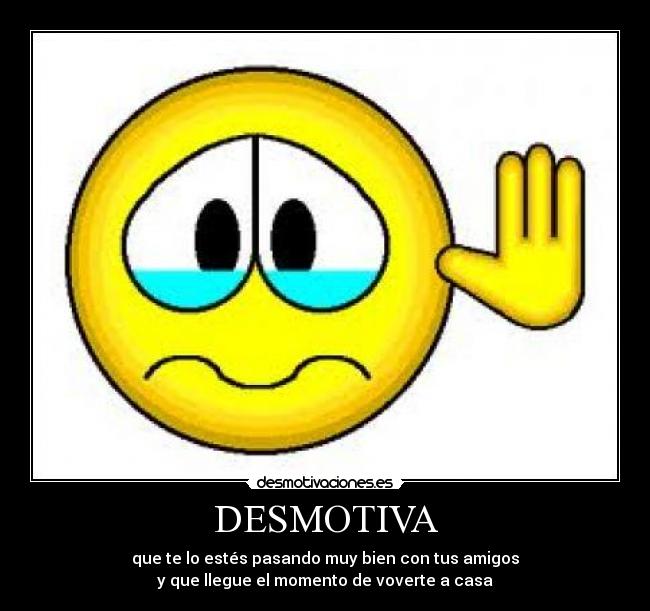 DESMOTIVA -