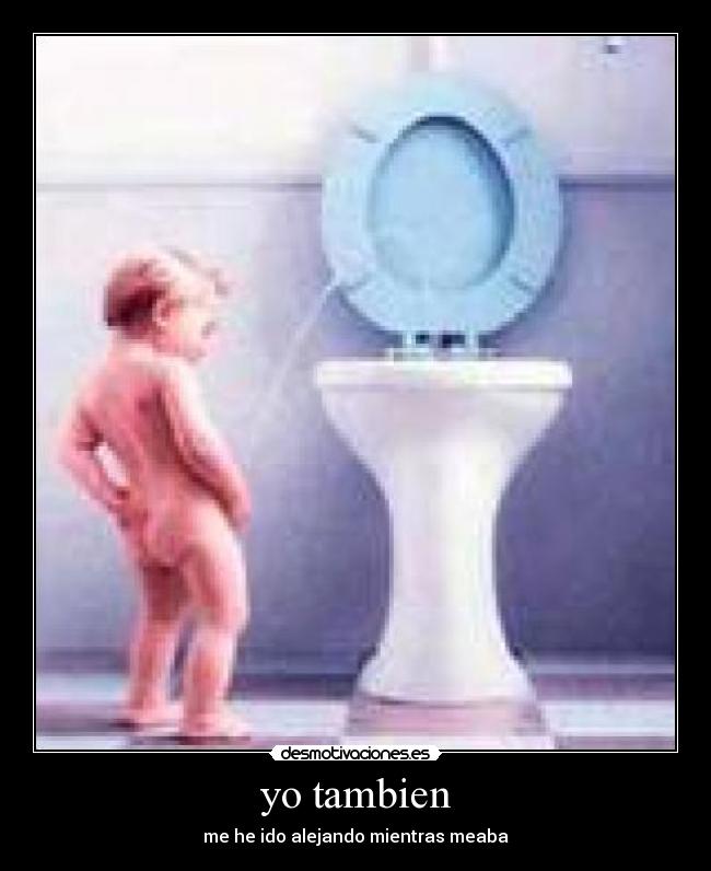 yo tambien -