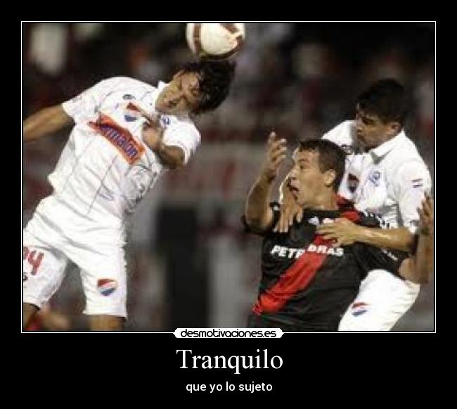 Tranquilo -