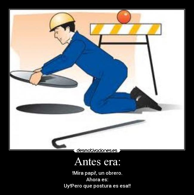 Antes era: - 