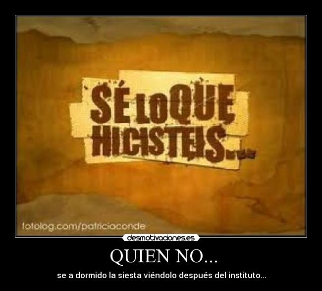  QUIEN NO... - 