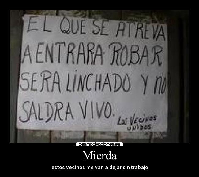 carteles ladrondesmotivaciones desmotivaciones