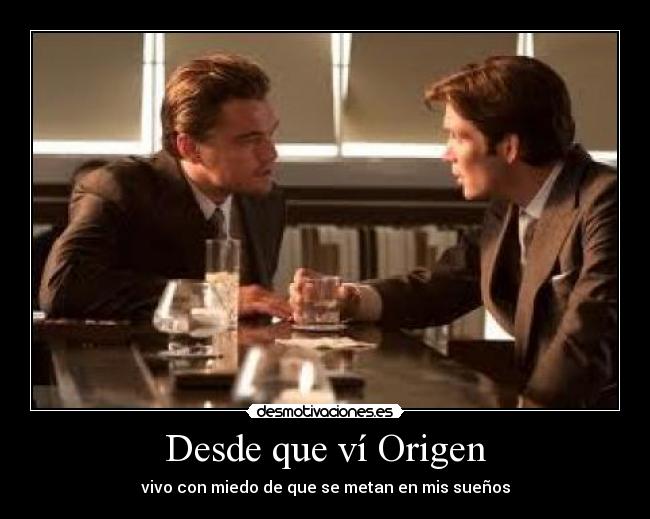 Desde que ví Origen - vivo con miedo de que se metan en mis sueños
