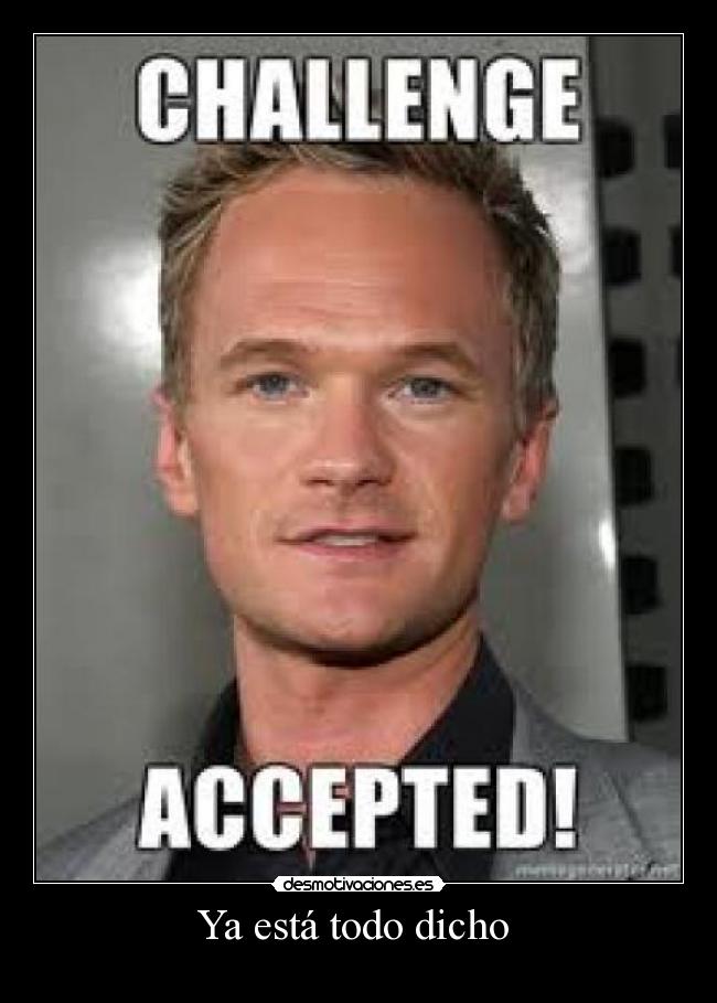 Ya está todo dicho -