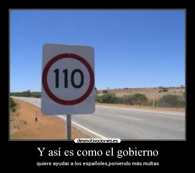 Y así es como el gobierno -