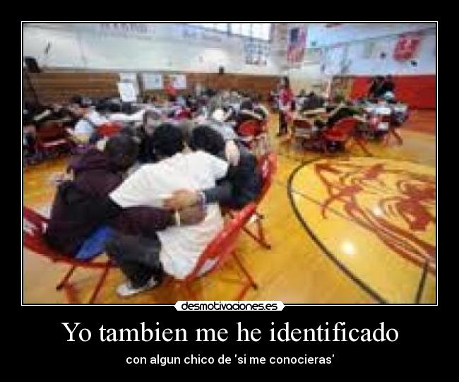 Yo tambien me he identificado - 