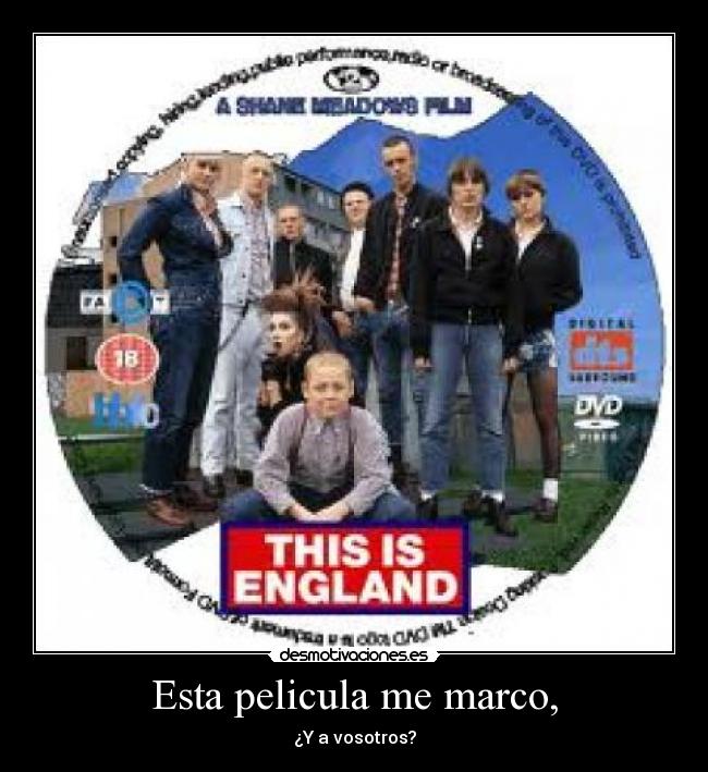 Esta pelicula me marco, - ¿Y a vosotros?