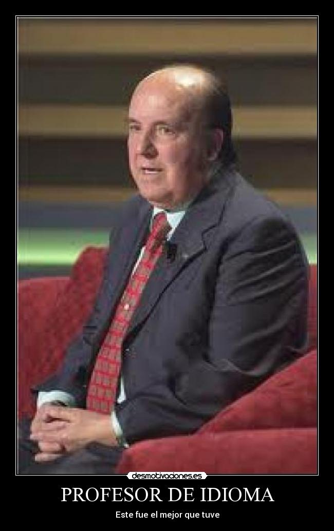 carteles idioma profesor idioma desmotivaciones