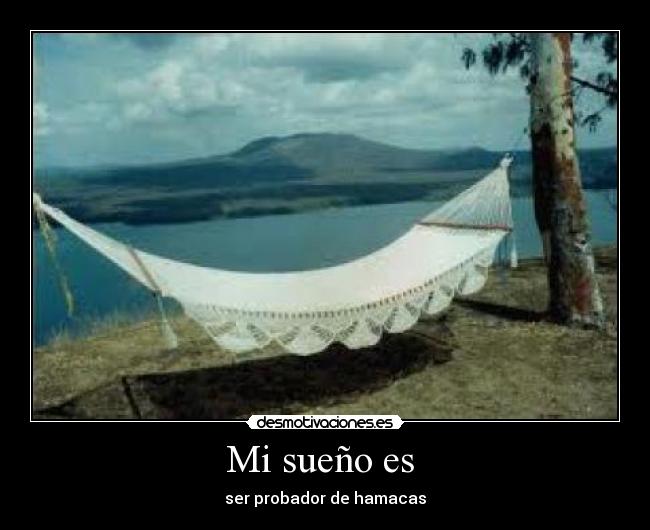 Mi sueño es -