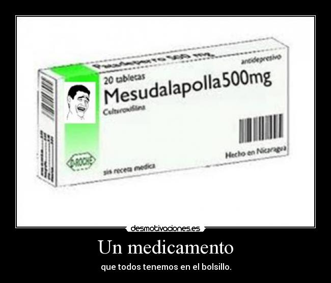 Un medicamento -