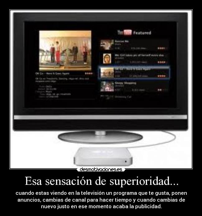 Esa sensación de superioridad... - 