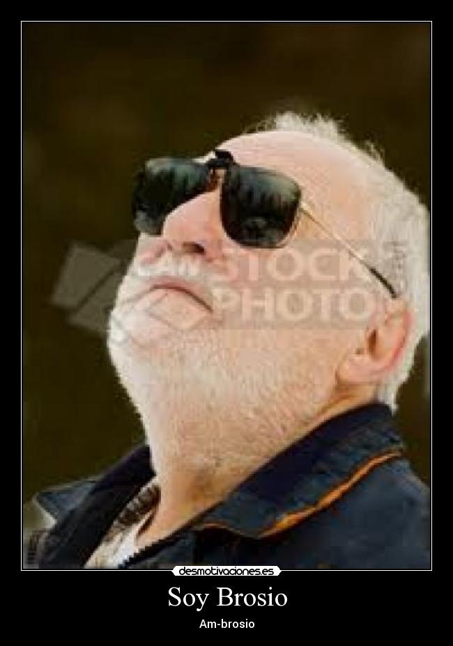 Soy Brosio - Am-brosio