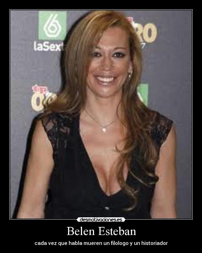 Belen Esteban - cada vez que habla mueren un filologo y un historiador