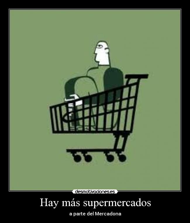 Hay más supermercados - 