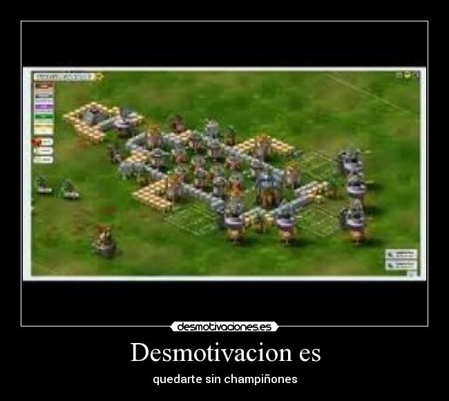 Desmotivacion es - quedarte sin champiñones