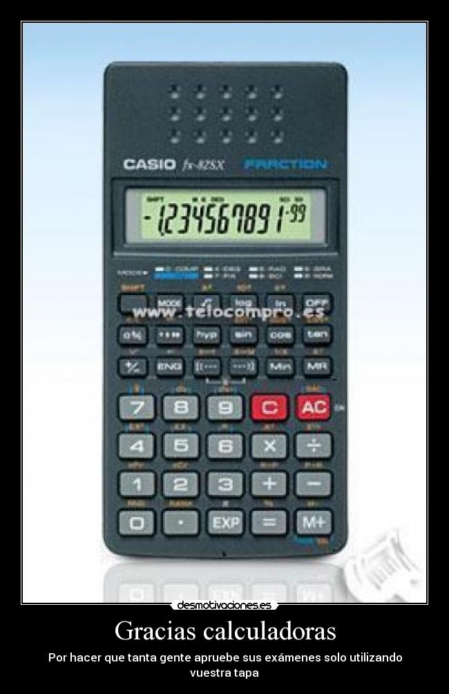 Gracias calculadoras -