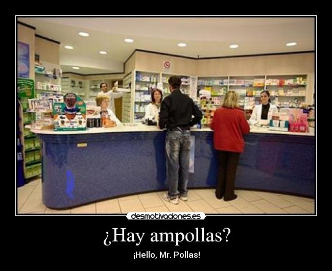 ¿Hay ampollas? - 