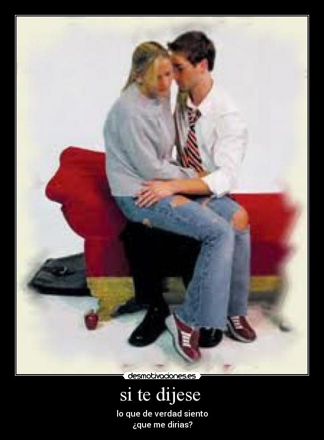 si te dijese  - 