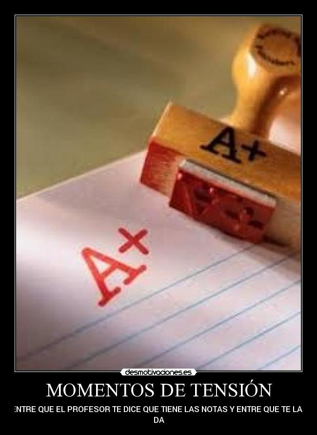 MOMENTOS DE TENSIÓN -