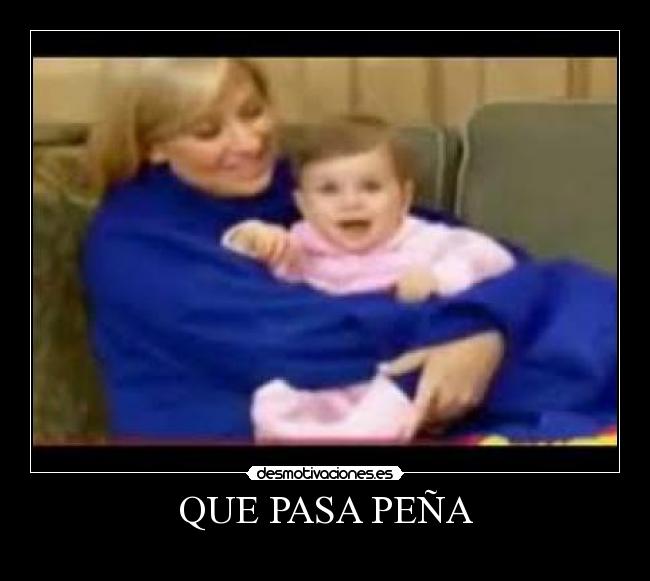 QUE PASA PEÑA - 