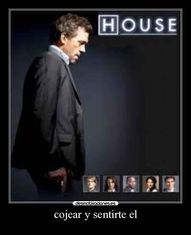 cojear y sentirte el -