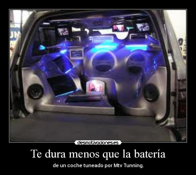 Te dura menos que la batería - 