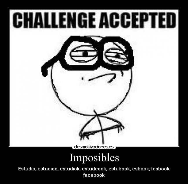 Imposibles - Estudio, estudioo, estudiok, estudeook, estubook, esbook, fesbook, facebook