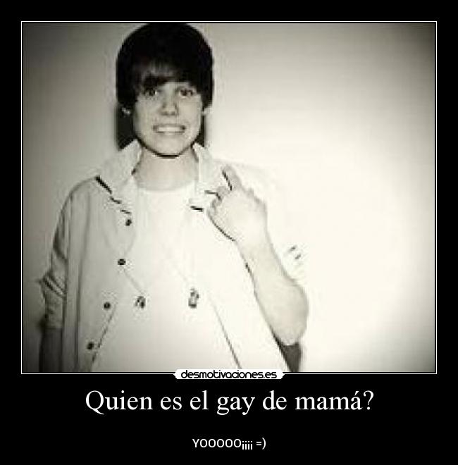 Quien es el gay de mamá? - 