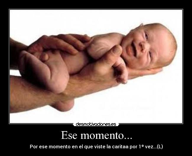 Ese momento... - 