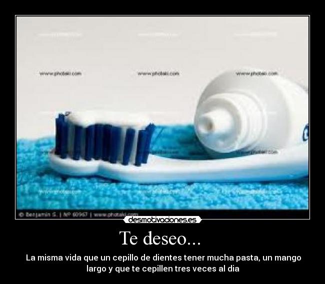 Te deseo...  - 
