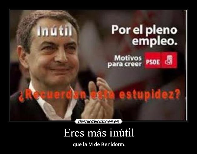 carteles zapatero desmotivaciones