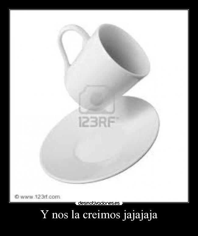 Y nos la creimos jajajaja - 