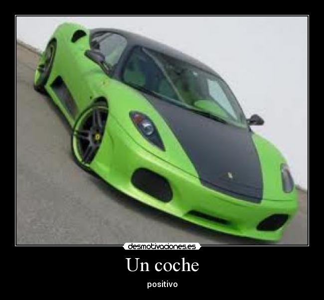 Un coche - positivo