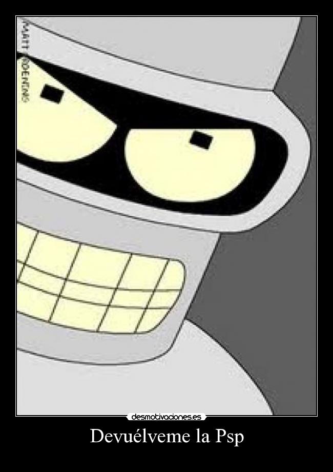 Devuélveme la Psp -