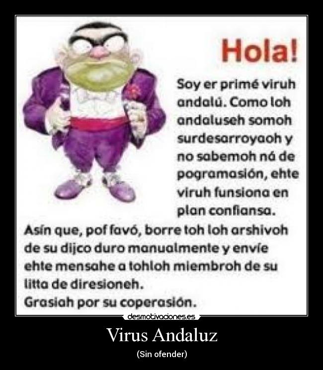 Virus Andaluz - (Sin ofender)