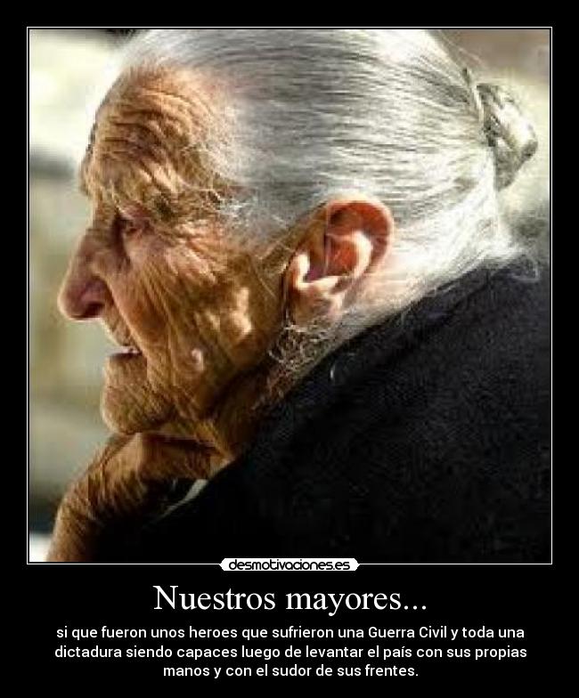 Nuestros mayores... - 