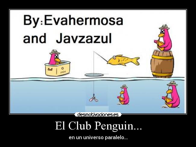 El Club Penguin... - en un universo paralelo...