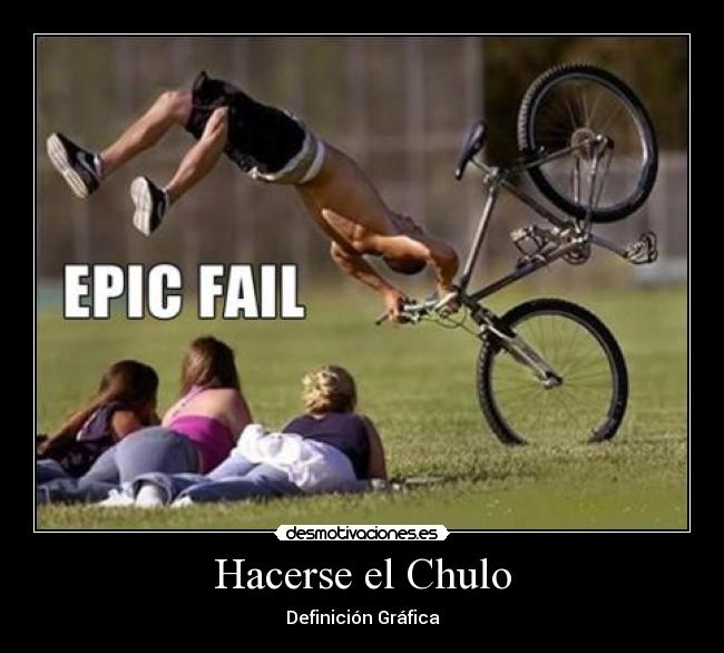 Hacerse el Chulo - Definición Gráfica