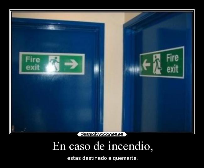 carteles fire exit caso incendio desmotivaciones