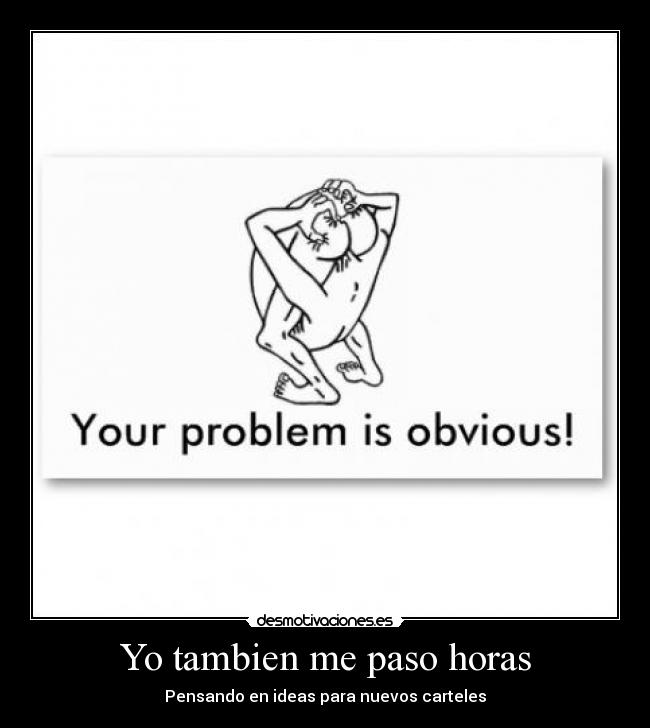 carteles xdfvds desmotivaciones