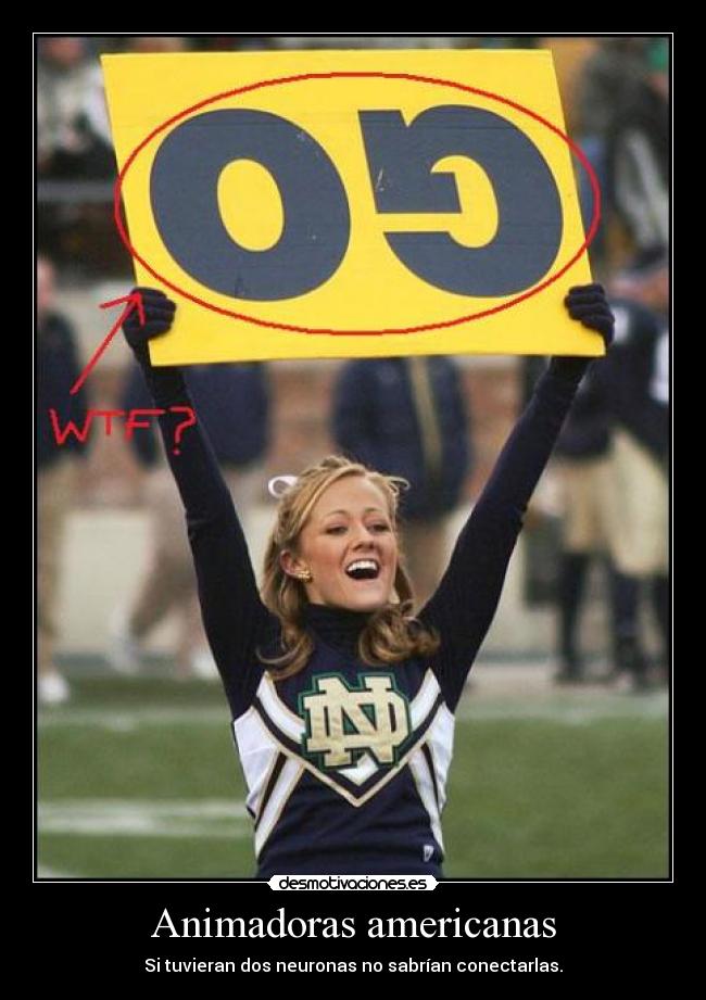 Animadoras americanas - Si tuvieran dos neuronas no sabrían conectarlas.